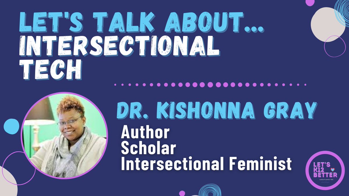 LetsK12Better's tweet photo. 🎮🕹️What is #IntersectionalTech? How does our identity bump up against the unspoken community norms in gaming and other online spaces?

This episode with Dr. @KishonnaGray is a MUST listen!
https://t.co/n9TkpPy2Om
 #EquityInGaming #POCinPlay #BlackGirlGamers #WomensHistoryMonth https://t.co/4rUO3sxQoY