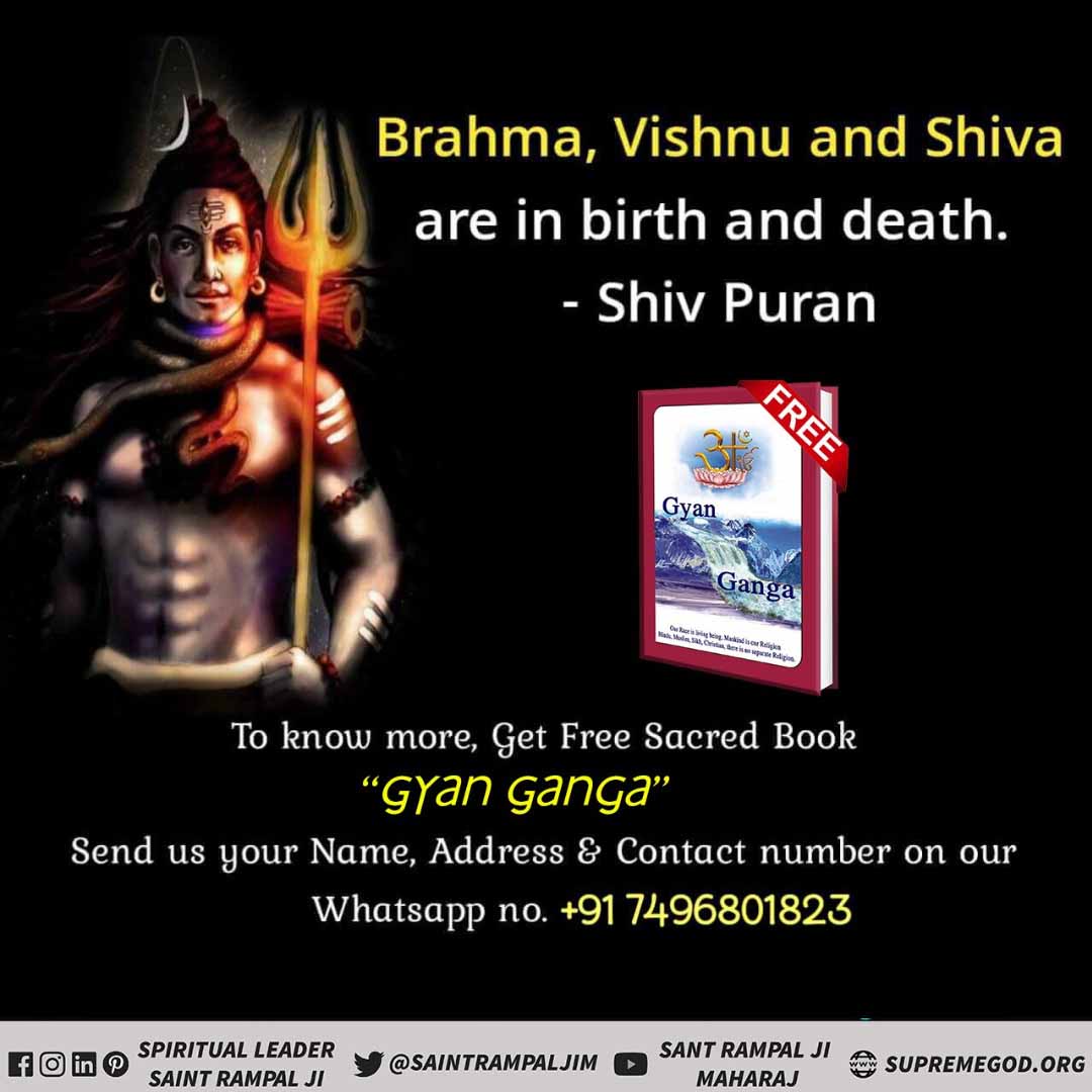 GuruPre32993895's tweet photo. #Is_LordShiva_Immortal
Brahma, Vishnu and Shiva are in birth and death.
 - Shiv Puran____✍️
⬇️⬇️
To know More Visit Satlok Ashram YouTube chanel.
#शिवजी_का_रहस्य https://t.co/WVLq5ieObT