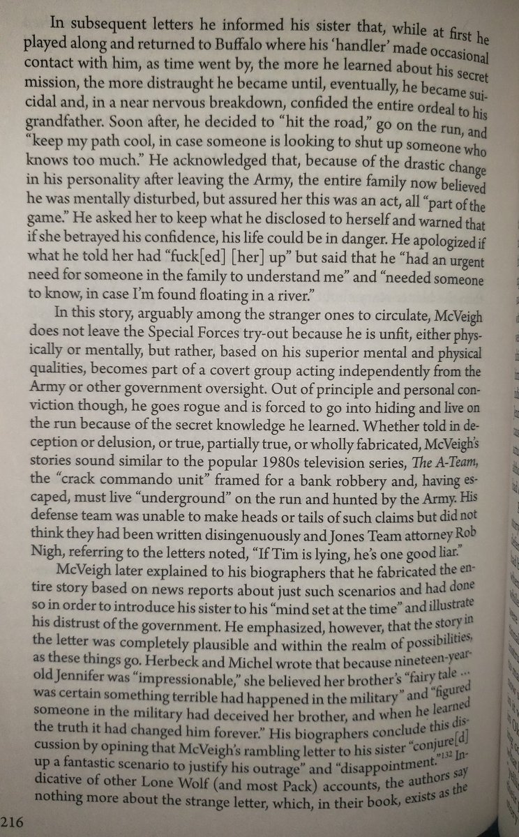 "Even if McVeigh made up the story, his mother and sister seemed to believe it, as evidenced by transcripts of their conversations obtained through bugs hidden in a motel room furnished by the FBI "for (the family's protection)" shortly after Tim's arrest."