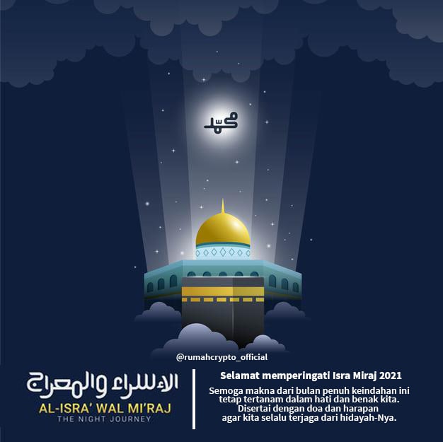 rumahcrypto_id's tweet photo. "Selamat memperingati Isra' Mi'raj 2021 untukmu saudaraku"
"Semoga makna dari bulan penuh keindahan ini tetap tertanam dalam hati dan benak kita."
"Disertai dengan doa dan harapan agar kita selalu terjaga dari hidayah-Nya."
๐ฐ Team Dev $RCI ๐ฐ
#rumahcryptoindonesia #RCI_Token https://t.co/80LcrxIG3j