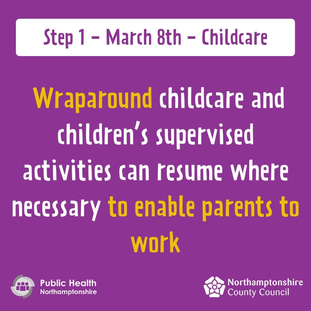 Childcare – Wraparound childcare and children’s supervised activities can resume where necessary to enable parents to work. #NorthantsTogether

For more information, visit: bit.ly/3mXCFyk