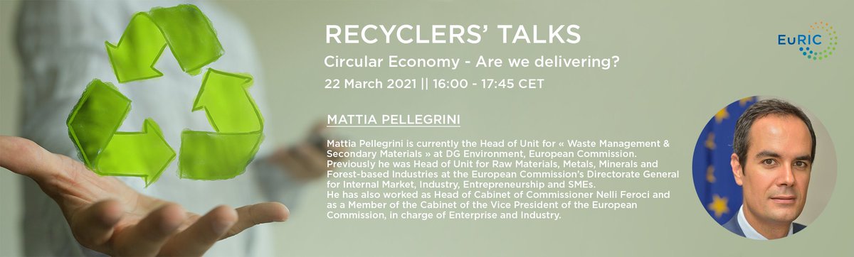Join <a href="/MPellegriniEC/">Mattia Pellegrini</a>, Head of Unit of « Waste Management &amp; Secondary Materials » at DG Environment, <a href="/EU_Commission/">European Commission</a> on 22 March at our first #RecyclersTalks.

📆22 March 2021, 16:00 - 17:45 CET
🎫Register for free: bit.ly/3qAAFgp