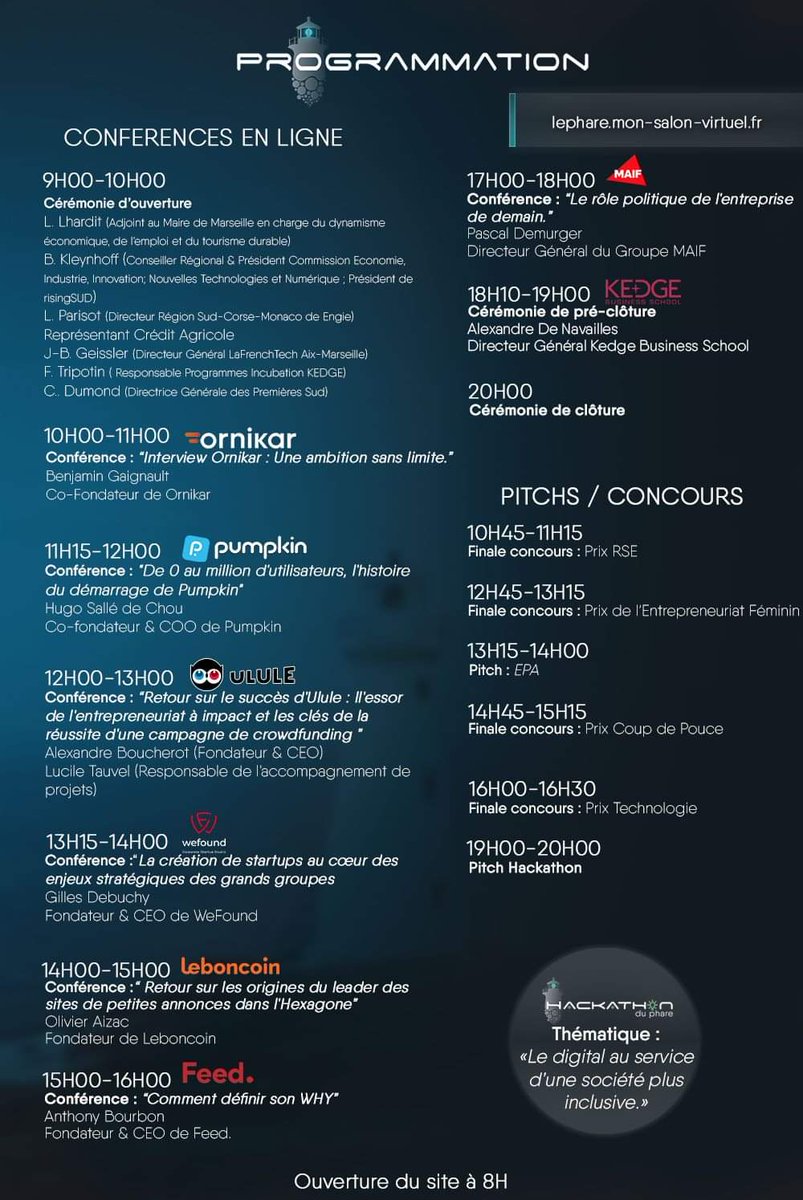 Voici un petit rappel du planning de la journée du 11 mars.

Pour rappel, vous pouvez accéder aux différents stands, conférences et pitchs des candidats directement depuis la plate-forme virtuelle.

Le lien pour y accéder : lephare.mon-salon-virtuel.fr