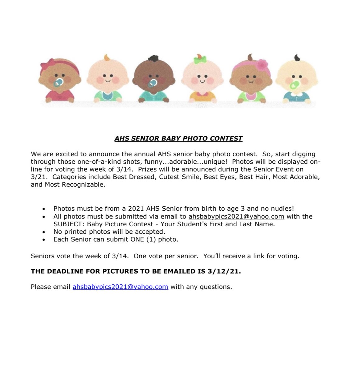 2021_ahs's tweet photo. Seniors - baby photo contest deadline is Friday, March 12th! Email a picture of yourself between birth-3 years old by March 12th to: ahsbabypics2021@yahoo.com, with the subject “Baby Contest - Student's first and last name”. Please see the guidelines listed in the attached flyer. https://t.co/x12aXNWxeB