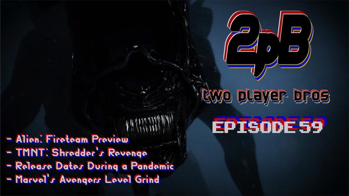 twoplayerbros's tweet photo. The Bros are talking @ColdIronStudios new #AlienFireteam game and the newly announced #TMNT game Shredder's Revenge, plus more!

Check us out wherever you get your podcasts or https://t.co/aMpIdyDoCb!

👾🎮Stay Safe and Keep on Gaming!!!🎮👾 https://t.co/SzYVVtkpnl
