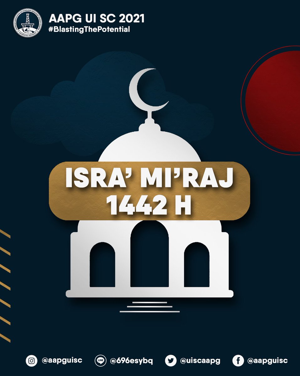 [ISRA' MI'RAJ 1442 H]

Hello, AAPG!

It's that time of the year for muslims, the great journey of Prophet Muhammad PBUH.

May we always be in remembrance of Allah SWT and keep on doing good deeds.

AAPG UI SC 2021
#BlastingThePotential