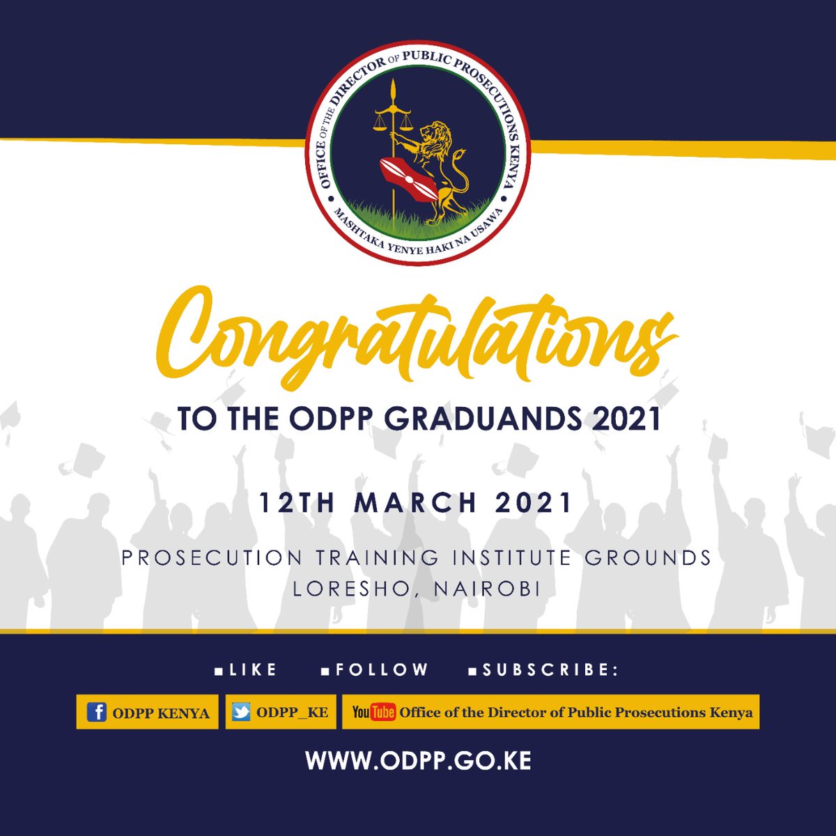 ODPP_KE's tweet photo. Join the .@ODPP_KE tomorrow Friday 12th March 2021 in witnessing the graduation of 48 newly recruited staff who have been undergoing a 3 months mandatory induction training at the Prosecution Training Institute (PTI).
#Relearning_ODPP
#HakiNaUsawa https://t.co/8Fu5jzSwra