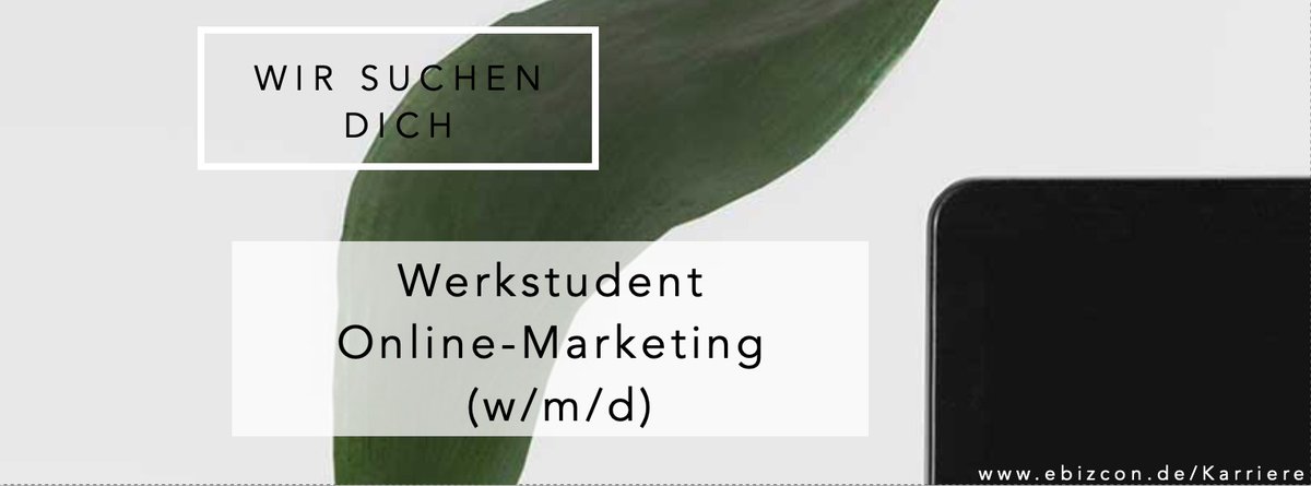 ebizcon's tweet photo. Werkstudent (w/m/d) Online-Marketing (20h/Woche) Werkstudent, Teilzeit · Frankfurt am Main oder Berlin gesucht !!! 

Du hast Interesse ? Dann schicke deine Bewerbung hierhin: PartOfTheTeam@eBizCon.de 

#recruiting https://t.co/pSJaF3vnDJ