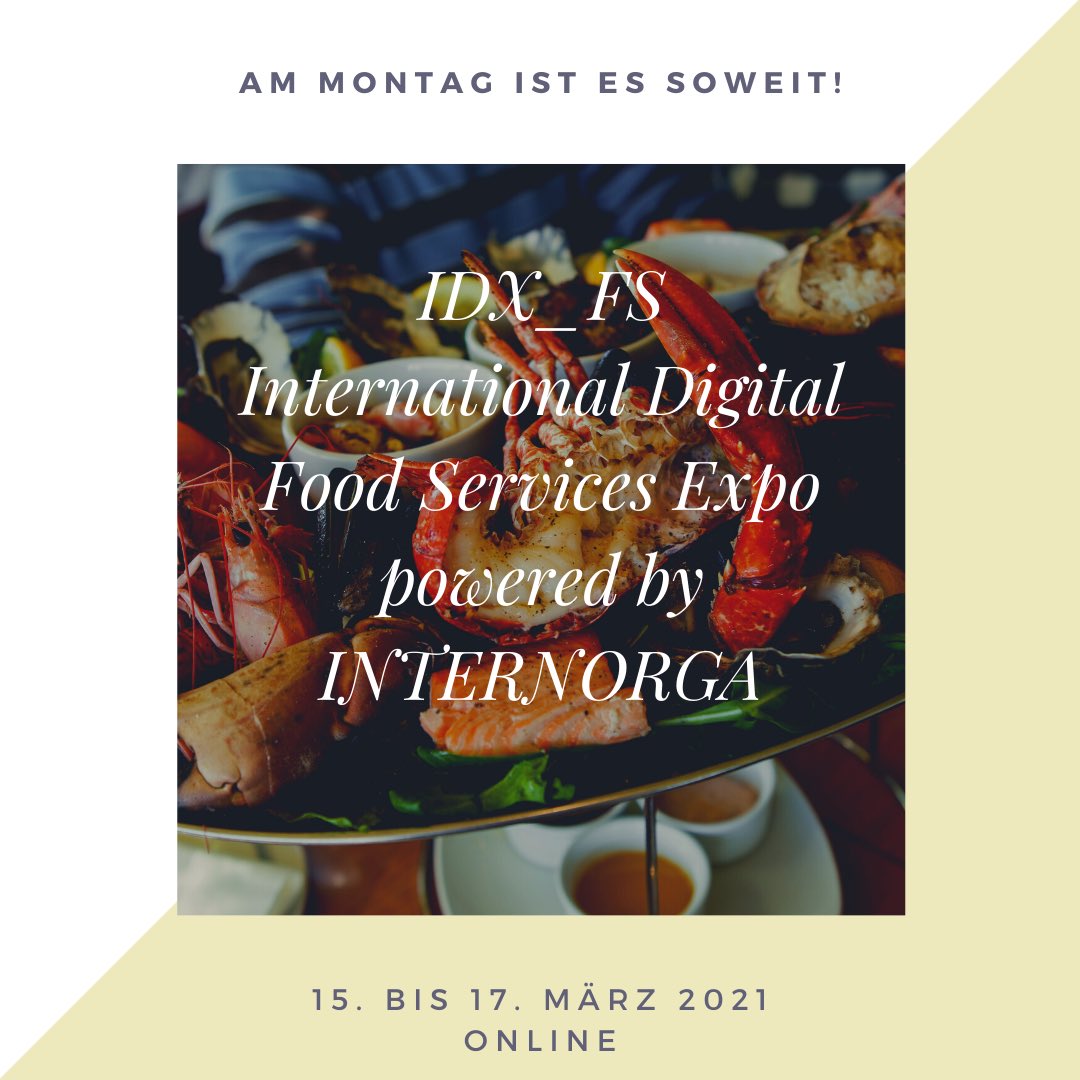 _LIFOOD's tweet photo. Nach fast einem Jahr ohne ein #Zusammenkommen der kompletten #Branche ist die am #Montag (15.3.2021) beginnende IDX_FS Expo powered by #INTERNORGA genau die richtige #Plattform, Neues zu erfahren und sich #Inspirationen zu holen. 🍽🥳#Registriere dich #jetzt! https://t.co/IyX13BUrpK