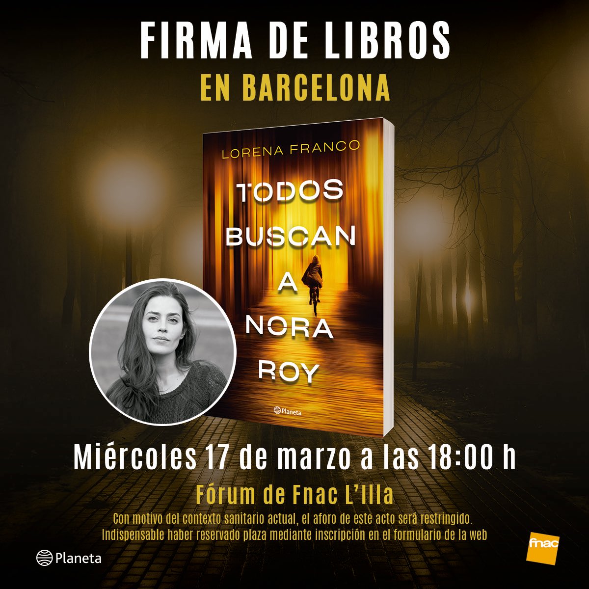 byLorenaFranco's tweet photo. 📖 🖊Os recuerdo que el 17 de marzo a las 18h estaré firmando ejemplares de #TodosBuscanANoraRoy en @Fnac_ESP del centro comercial #LaIlla y que es necesario inscribirse: https://t.co/6IlenpThtq
¡Os espero! 💛 https://t.co/h11bxi3YVe