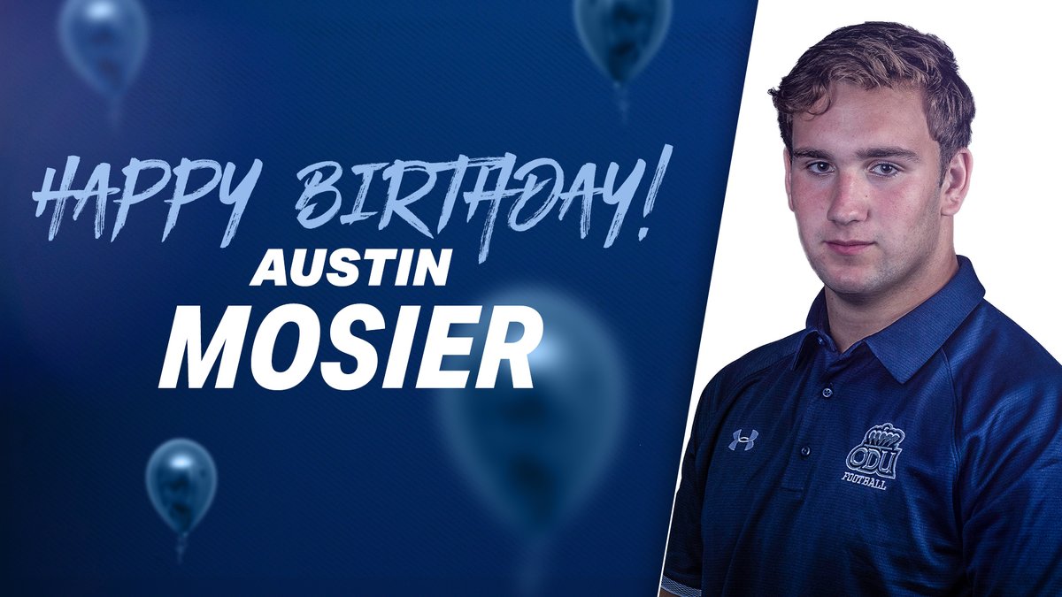 ODUFootball's tweet photo. RT To Wish @Austinmosier71 A Happy Birthday!! 🎉🎂

#ODUFB | #ReignOn 🦁 https://t.co/gIyv43ADiu