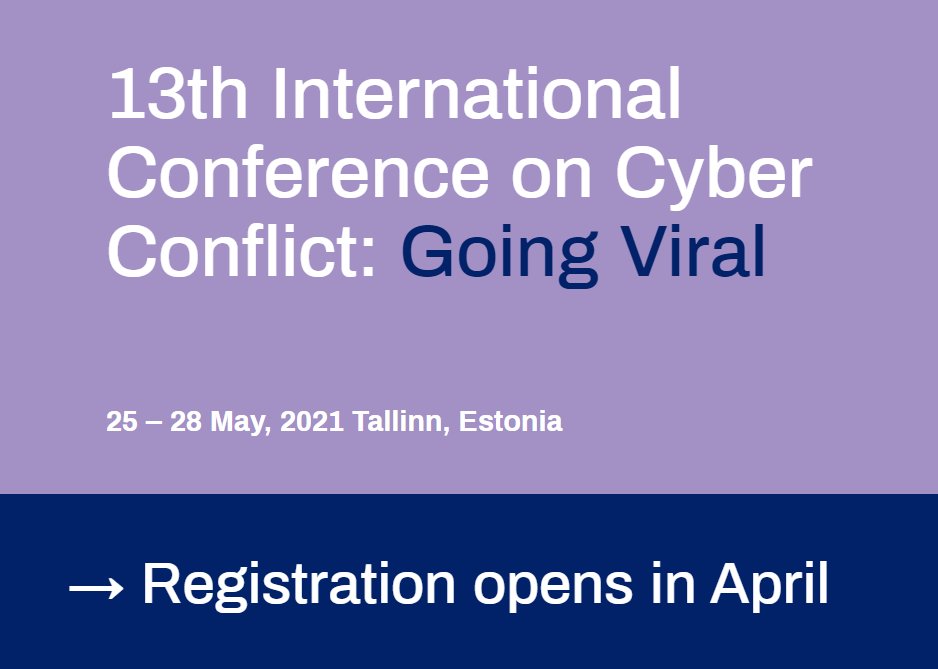 ccdcoe's tweet photo. SAVE THE DATE #CyCon2021: Going Viral from MAY 25-28, first time fully virtual. Registration opens in April https://t.co/YkN9Fh9fUl https://t.co/gGpJ3SM1En