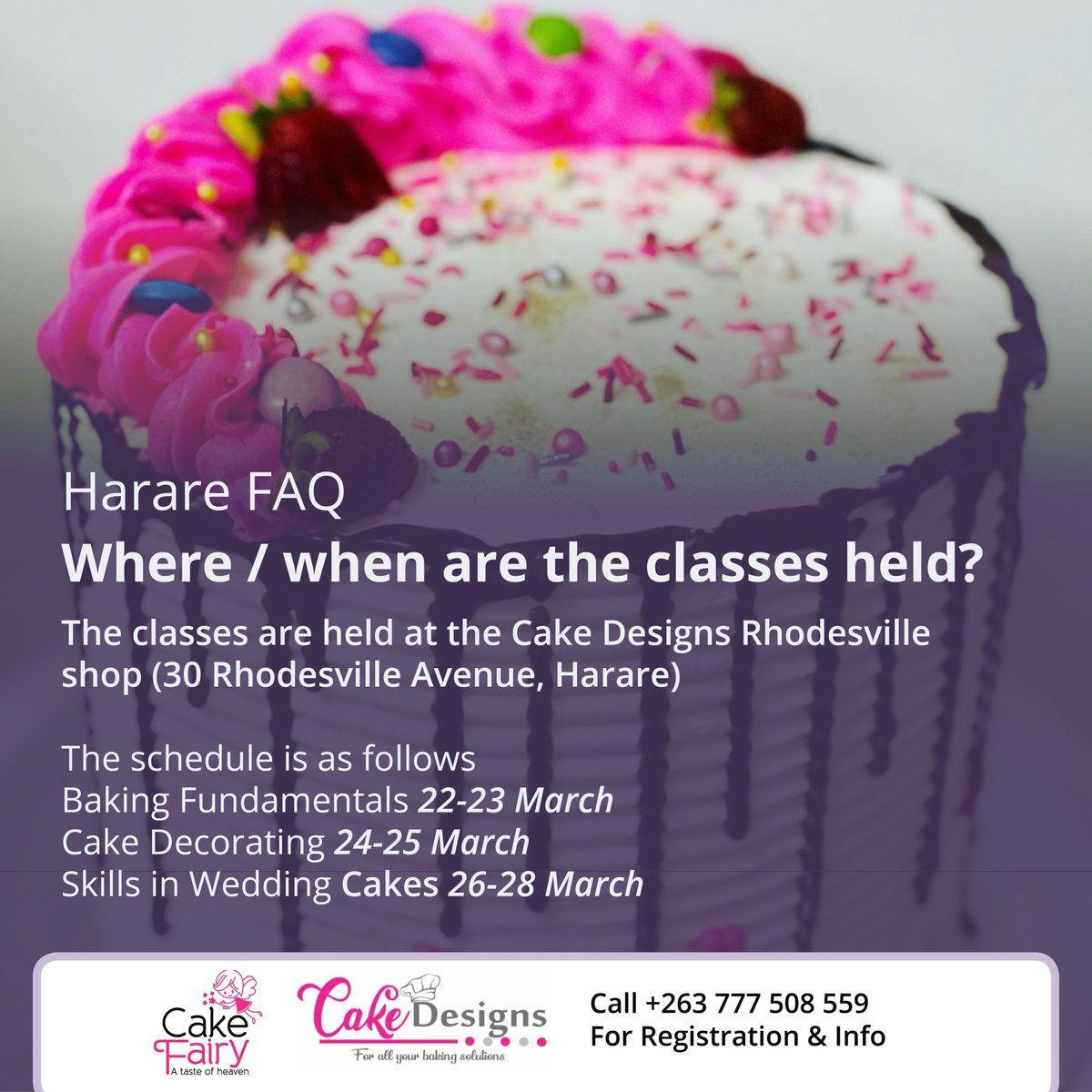cakefairyzim's tweet image. Are you ready for our next #bakingtutorials class in #Harare? The dates to remember are March 22-28. We have prepared a few responses to some of your common questions below. To register in Harare, please visit any @cakedesignszim outlet or contact +263 777 508 559. #cakefairyzim