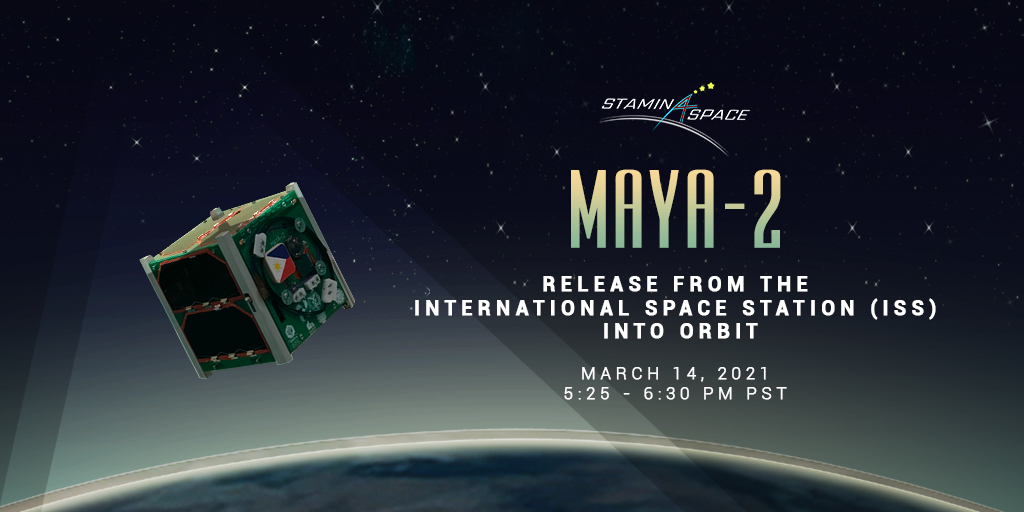 STAMINA4Space's tweet photo. #BIRDS4 CubeSats Maya-2 (Philippines 🇵🇭), Tsuru (Japan 🇯🇵), and GuaraniSat-1 (Paraguay 🇵🇾)  will be released to space from the @Space_Station on Sunday, March 14, 2021 at 5:25 p.m. (Phillippine Time)! Save to watch the livestream (starts at 5:15 p.m. PHT): https://t.co/74kR9PJ8Rq https://t.co/RerkpycIdL