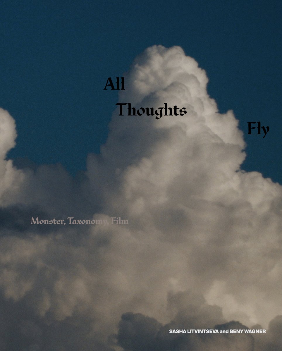 SonicActs's tweet photo. ✨Pre-order ‘All Thoughts Fly: Monster, Taxonomy, Film’, the new book from Sonic Acts Press by Sasha Litvintseva &amp; Beny Wagner! The book explores monsters as prisms for modes of seeing and deciphering the natural world: https://t.co/vdK3HeavUp https://t.co/lVcdXqYAil