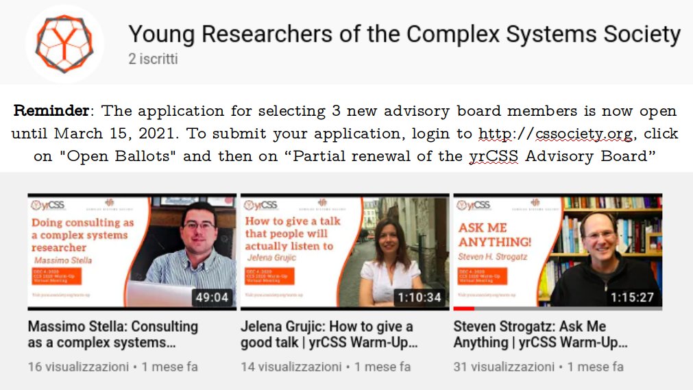 Check our new YouTube Channel (youtube.com/channel/UC-H8e…) hosting three amazing videos of the invited talks we had during #CCS2020 #Warmup! Thanks again to  <a href="/MassimoSt/">Massimo Stella PhD</a>, <a href="/jelenagrr/">Jelena Grujic</a>, and <a href="/stevenstrogatz/">Steven Strogatz</a> for their precious time. ⚠️ Also, don't forget about Advisory Board Elections! ⚠️