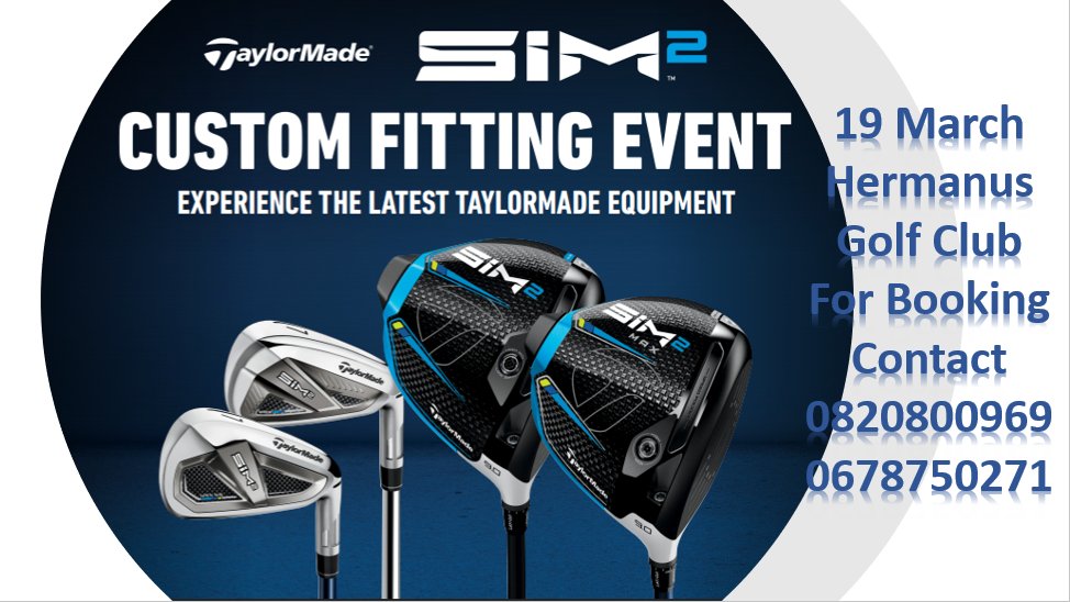 HermanusGolf's tweet photo. The Pro Shop Express Hermanus are launching TaylorMade's all-new SIM2 Driver on Friday the 19th of March 2021.
For a custom fitting booking please contact 0820800969 or 0678750271. https://t.co/hnnh6T8hWw