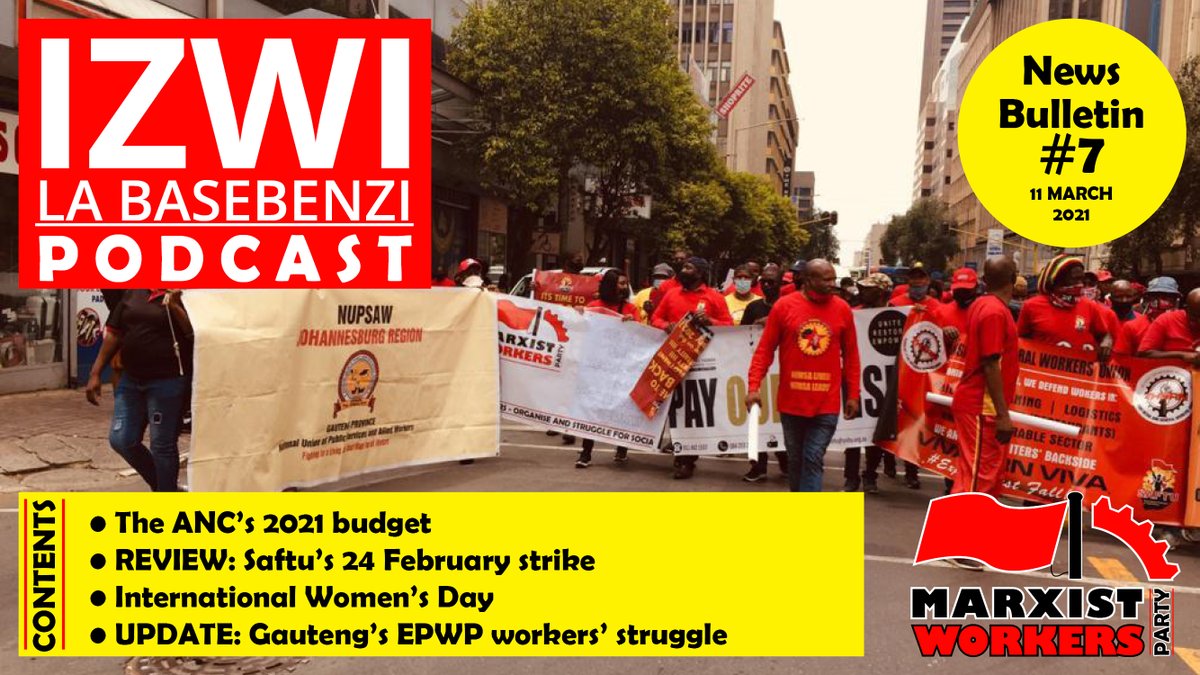 The #SouthAfrica Marxist Workers Party’s Izwilabasebenzi Podcast #7. Reports and analysis of the news from a #Marxist #socialist #leftist #communist perspective.

LISTEN HERE: youtu.be/A7K55-Ep1Fs