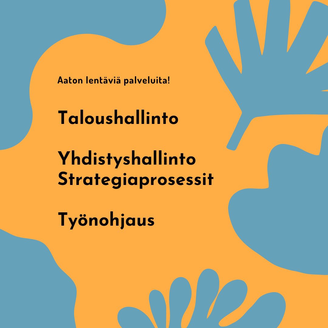 Aatto tarjoaa nopeaankin tarpeeseen taloushallinto- ja toiminnanjohtajapalveluita, strategiaprosessit työkaluineen ja työnohjausta. Myös etänä!