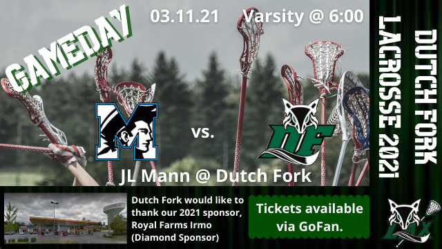 df_lacrosse's tweet photo. GAMEDAY!  The Dutch Fork Boys Varsity Lacrosse team takes on JL Mann tonight at home.  Game starts at 6:00pm, get your tickets via the GoFan App.  Go Foxes! https://t.co/OGg3pmmrQA
