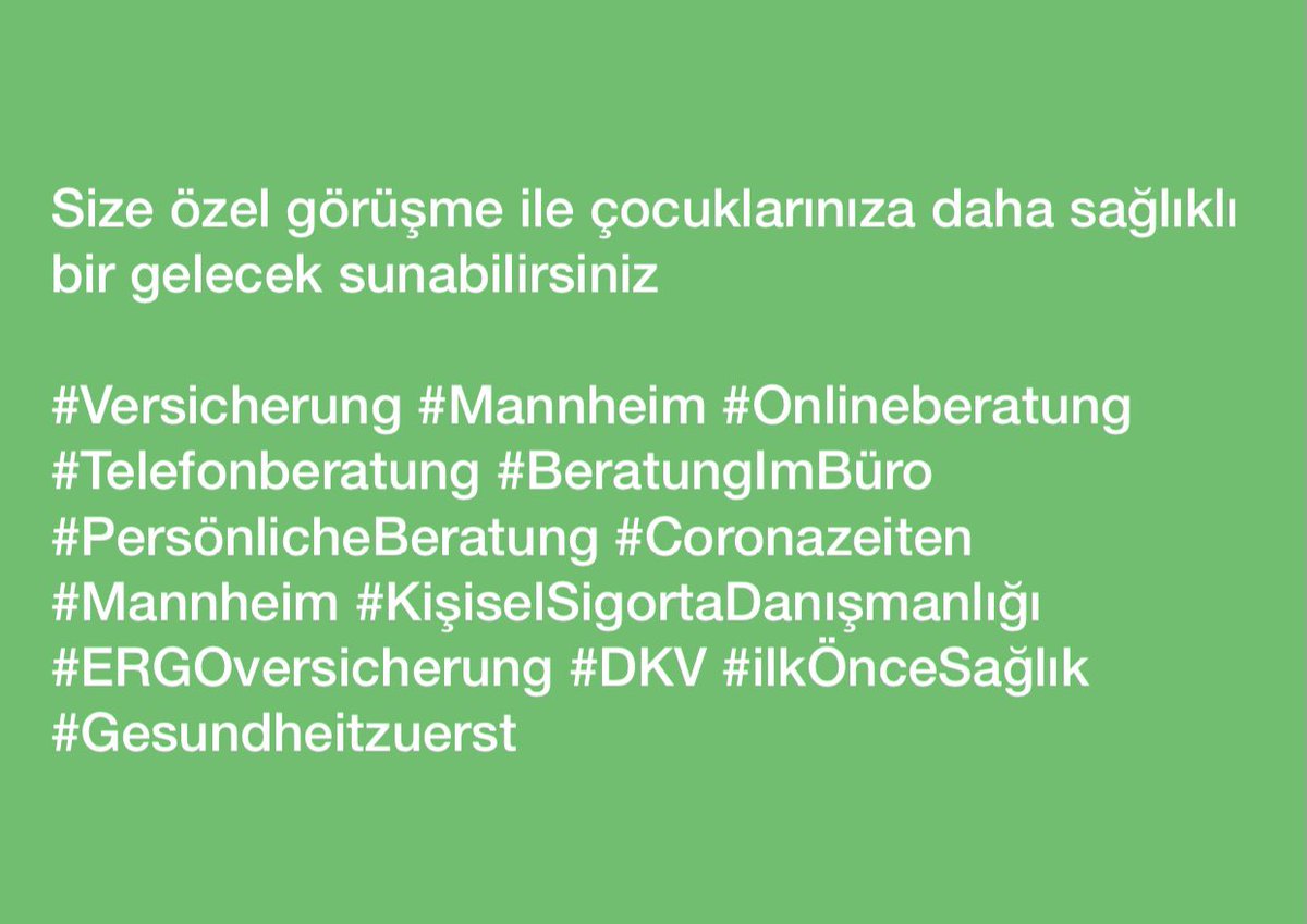 AgenturCitir's tweet photo. Size özel görüşme ile çocuklarınıza daha sağlıklı bir gelecek sunabilirsiniz 
Wenn Ihnen die Gesundheit Ihres Kindes am Herzen liegt , sprechen Sie mich an 
#Versicherung #Onlineberatung #Telefonberatung #BeratungImBüro #PersönlicheBeratung #Coronazeiten #Mannheim https://t.co/mN4xjrrmV2