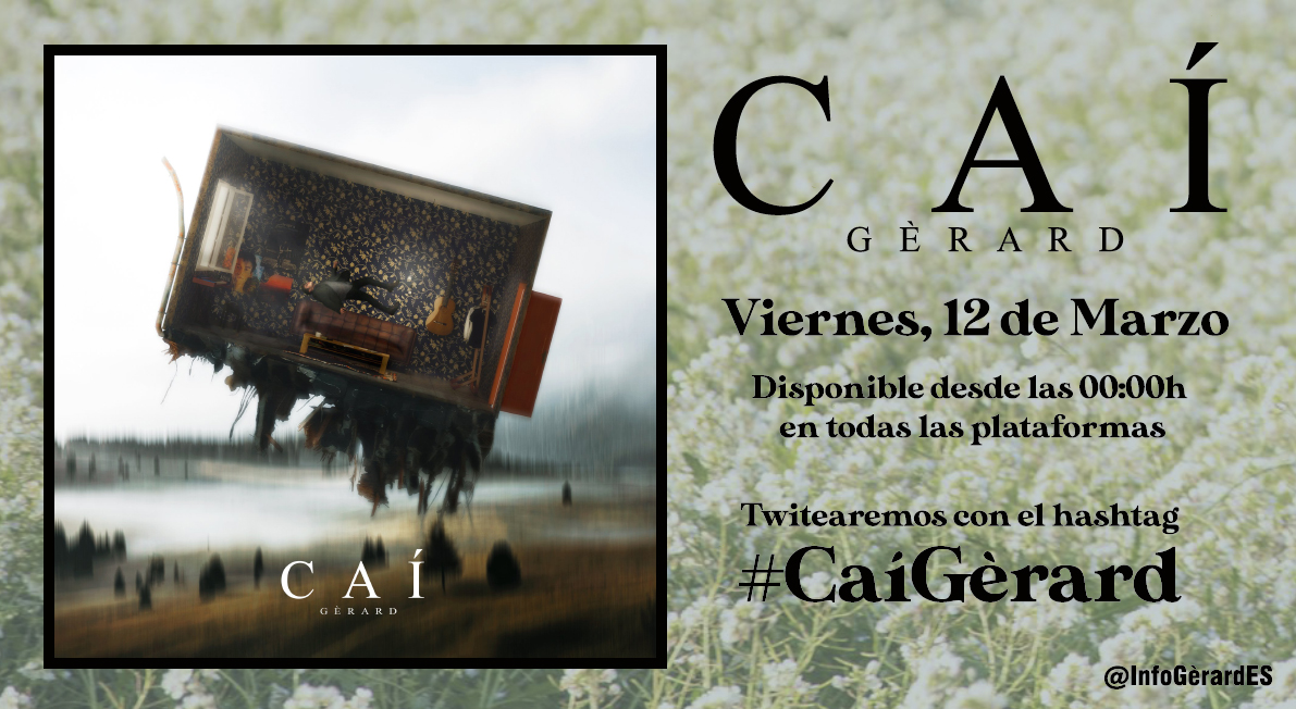 Gerard Info Estreno De Cai Quedan Unas Horas Para Tener Disponible En Todas Las Plataformas Digitales El Nuevo Single De Gerardcontilde Para Celebrarlo Todxs Juntxs Twitearemos Con El Ht