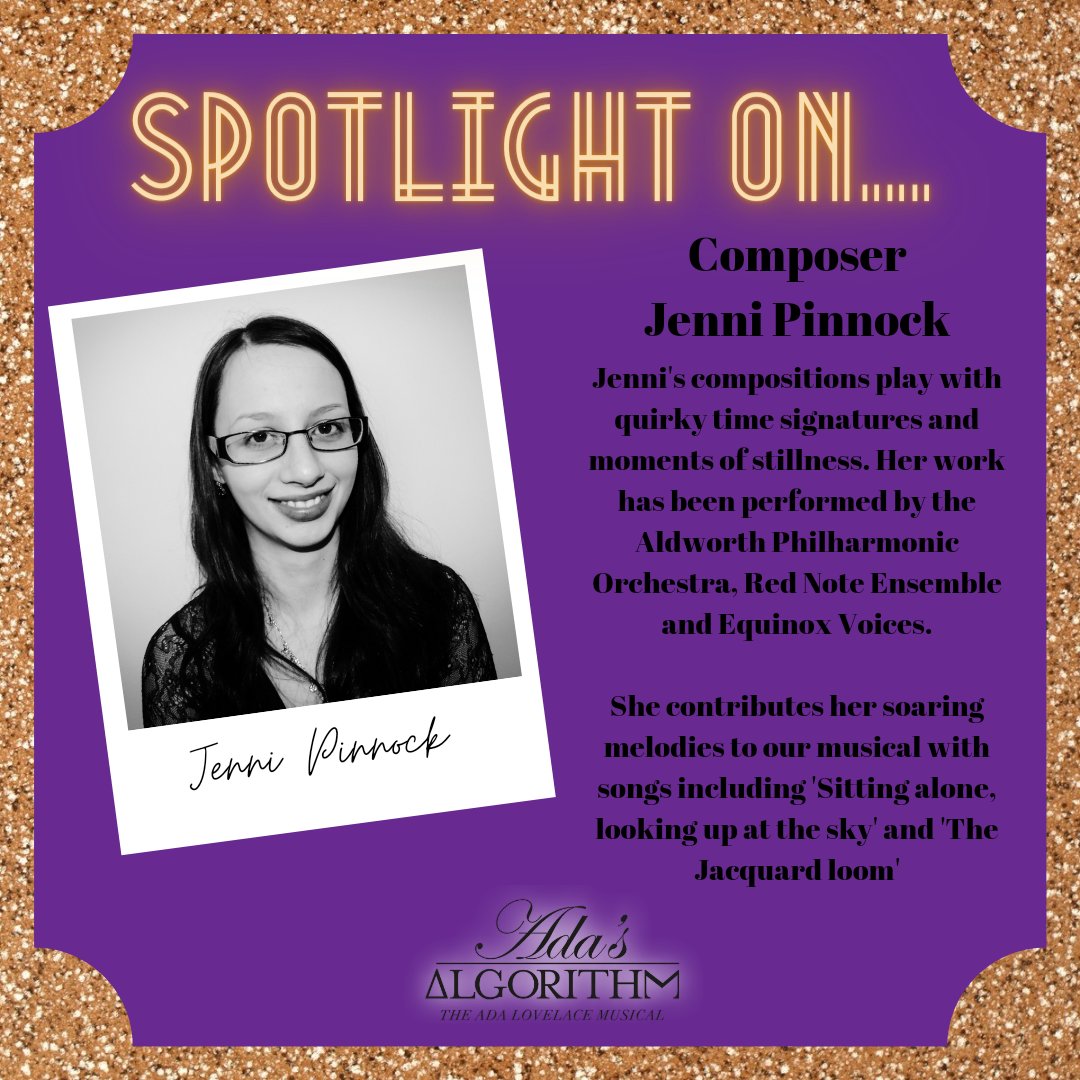 AdasAlgorithm's tweet image. Next in our Spotlight On series is #composer @JenniPinnock who studied at Kingston University and Trinity Laban (something of a theme in our #creative team!) 🎭

Jenni brings her refreshing &amp;amp; imaginative style to our #newmusical with her captivating melodies. 🎵

#musicaltheatre