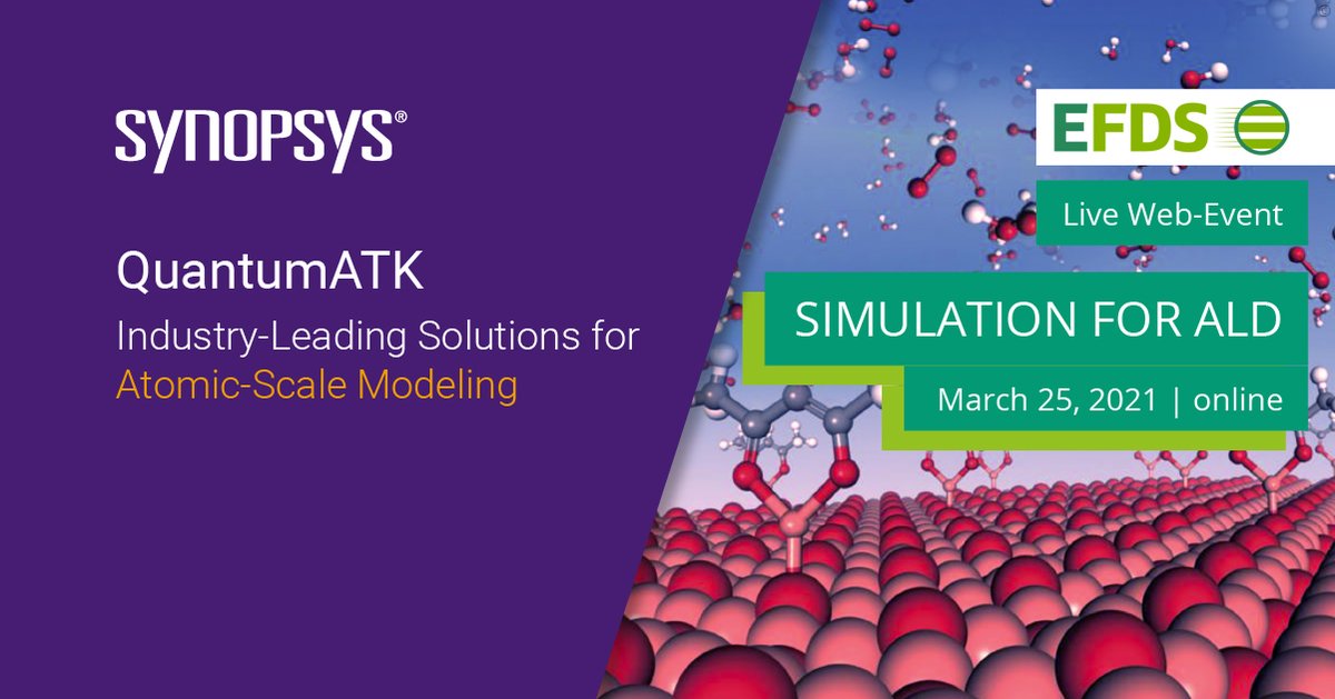 QuantumATK's tweet image. We&apos;ll be at the EFDS European Research Association for Thin Layers online event this March - join us at this event to discuss atomic layer deposition simulations at the atomic scale with #QuantumATK bit.ly/2OGsoKz #thinfilms #atomiclayer