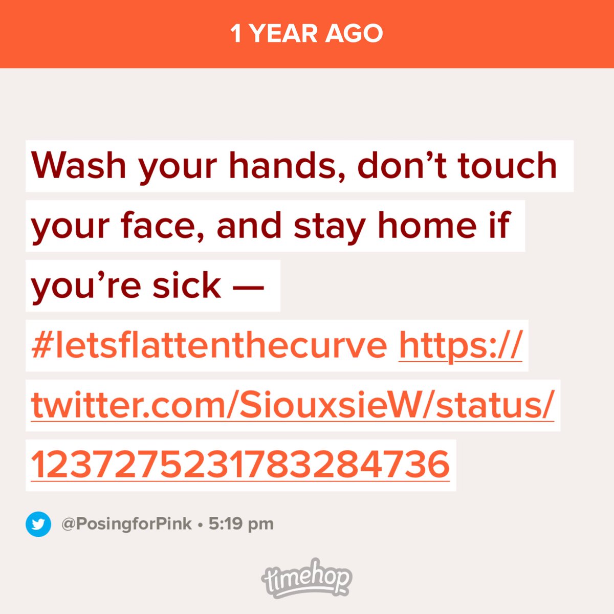 Good advice a year ago - updated for good advice today: #washyourhands #donttouchyourface just #stayhome + #wearamask