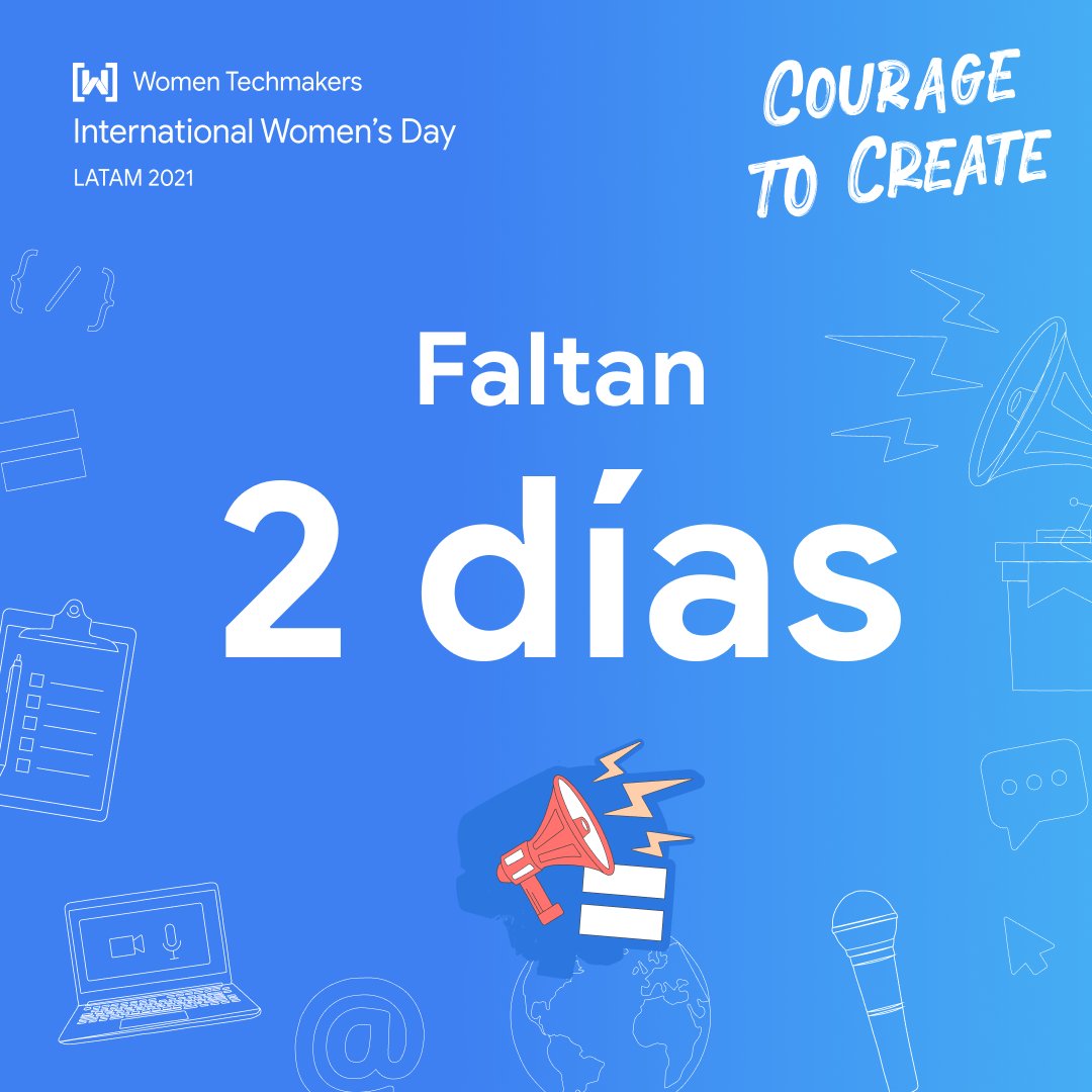 "¡Faltan 2 días! 🔔🗓️

➡️Regístrate hoy y vive la experiencia : bit.ly/IWDLatam21

#IWD #IWD21 #IWD2021 #WomenTechmakers #WTM #CourageToCreate #LATAM"