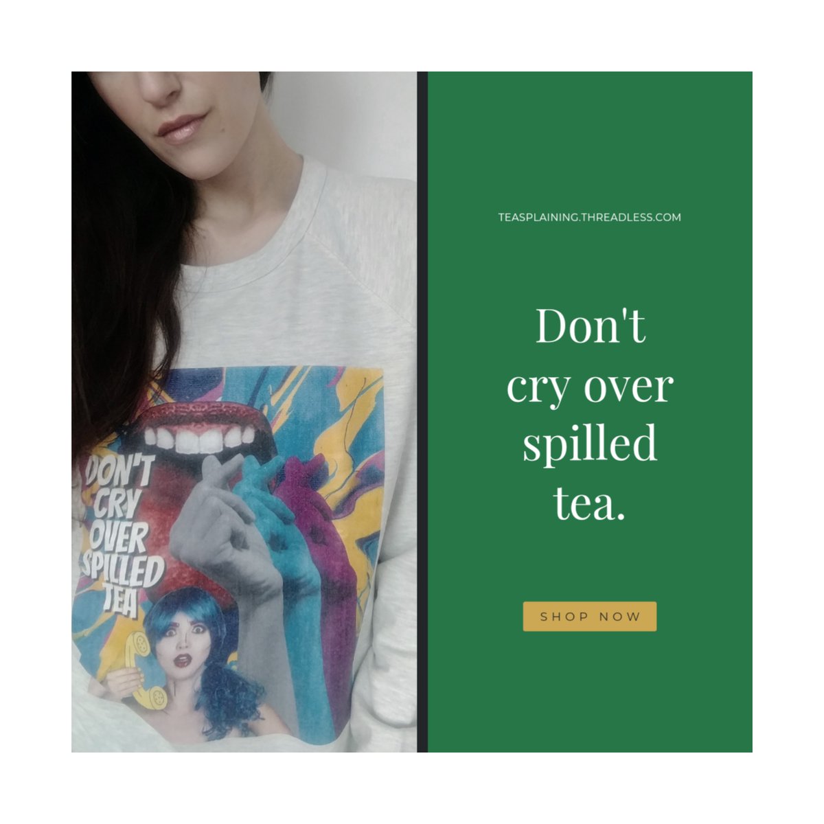 Don't cry over spilled tea, friends! This fun pop art-inspired sweatshirt (or T) is available on our store site! If you get one, let us know - we'll feature you! Let's see how you wear your Teasplaining merch 😍

teasplaining.threadless.com

#Teasplaining #LetUsTeasplain⁠ #shopsmall