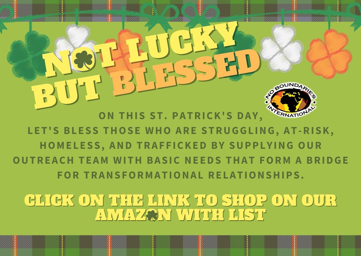 NoBoundariesOKC's tweet photo. This month we celebrate St. Patricks day!
Consider being a blessing to someone in need so that they wouldn't have to rely on "luck"!
Be a hero and make a difference in someone else's life!
Shop and donate from our Amazon list found here:
https://t.co/DtaMRfcB79 https://t.co/rHU2Comc1q