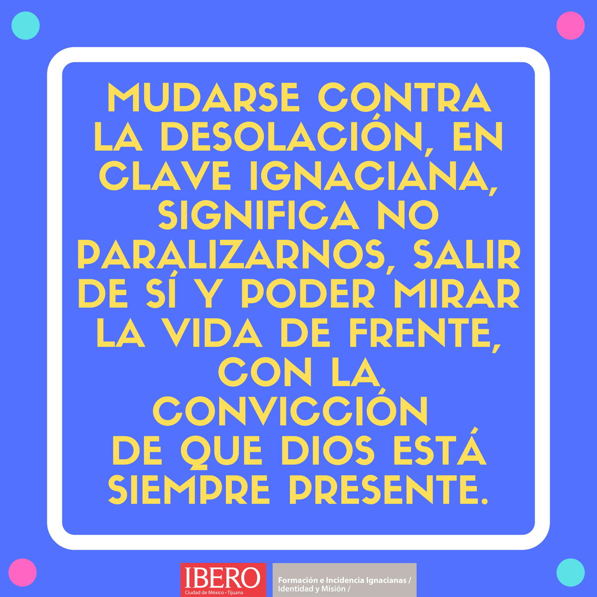 cimcdmx's tweet photo. No olvidemos que en tiempos de desolación, Dios está presente. https://t.co/qaf17JVrAN
