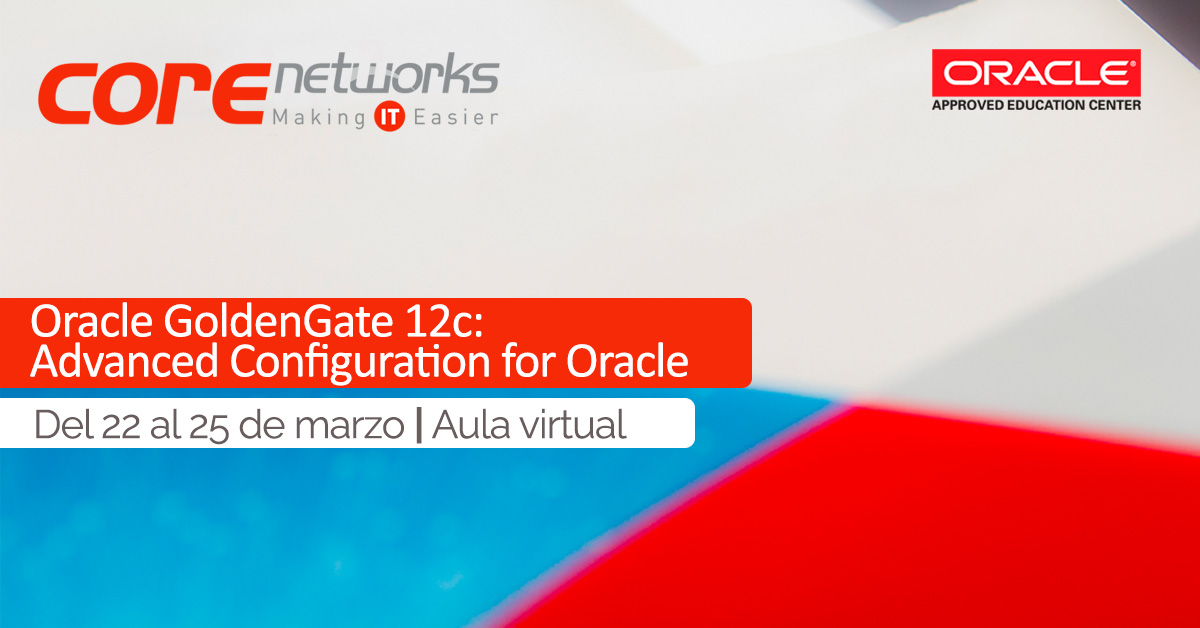 CoreNetworksSL's tweet image. El lunes, 22 de marzo, empezamos la formación Oracle #GoldenGate12c. Un curso sobre habilidades de instalación y configuración y gestión eficiente de funciones avanzadas en #Oracle RDBMS 12c. Ficha completa e inscripciones en nuestra web: corenetworks.es/formaciones/cu…