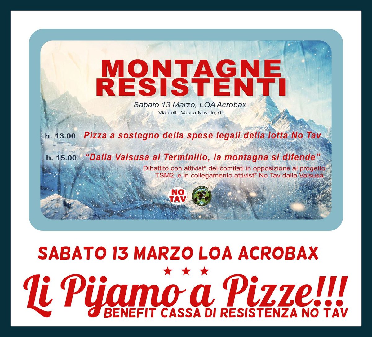 DinamoPress's tweet photo. Sabato #13m presso Acrobax, #roma, pizzata a sostegno di spese legali #notav e a seguire dibattito sul progetto #tsm2 del Terminillo e TAV, due modi simili di devastare la montagna per i profitti di pochi https://t.co/W3NwZRgcm7 https://t.co/vGe07rF8MK