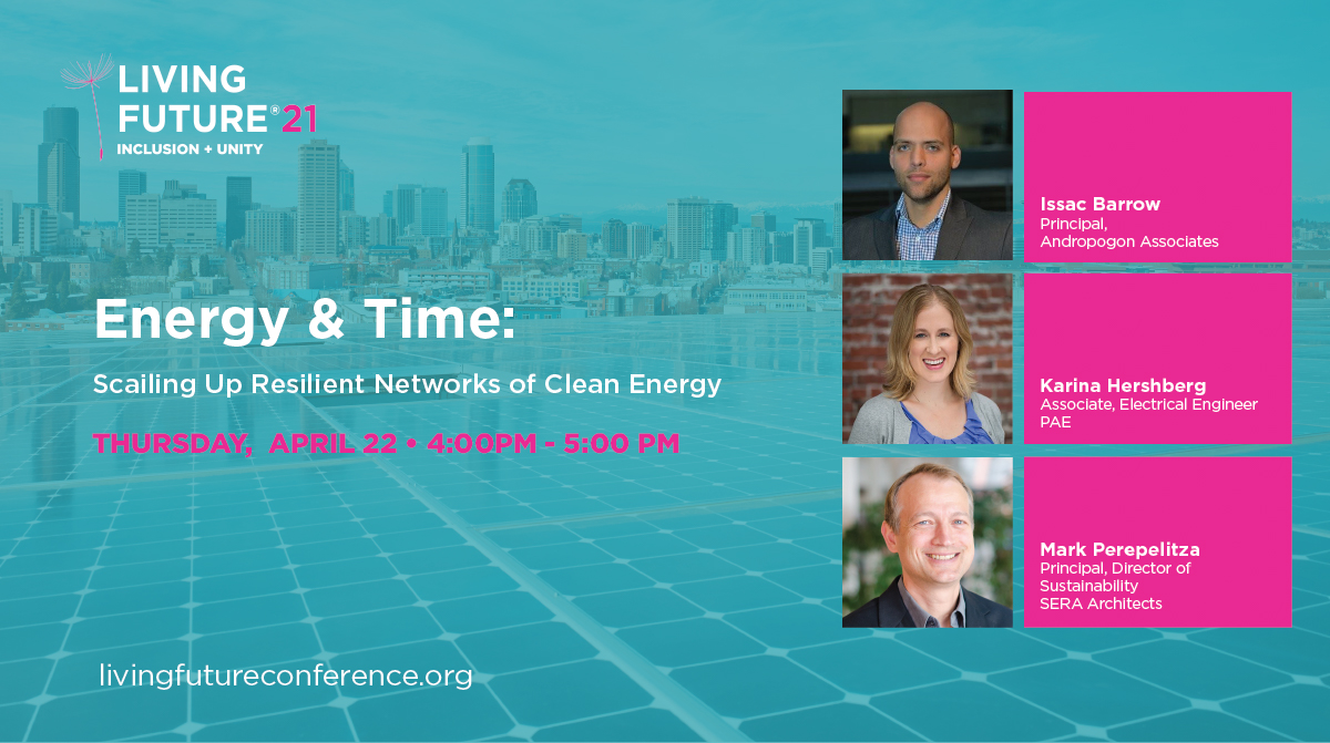 Living_Future's tweet image. 𝗟𝗙𝟮𝟭 𝗦𝗘𝗦𝗦𝗜𝗢𝗡 𝗦𝗣𝗢𝗧𝗟𝗜𝗚𝗛𝗧: Register for LF21 today to learn about &quot;Energy &amp;amp; Time: Scailing Up Resilient Networks of Clean Energy&quot; on Thursday, April 22nd at 4PM PT!

#livingfuture21 #greenbuildings #equityindesign #biophilicdesign
 bit.ly/3bs6JyD