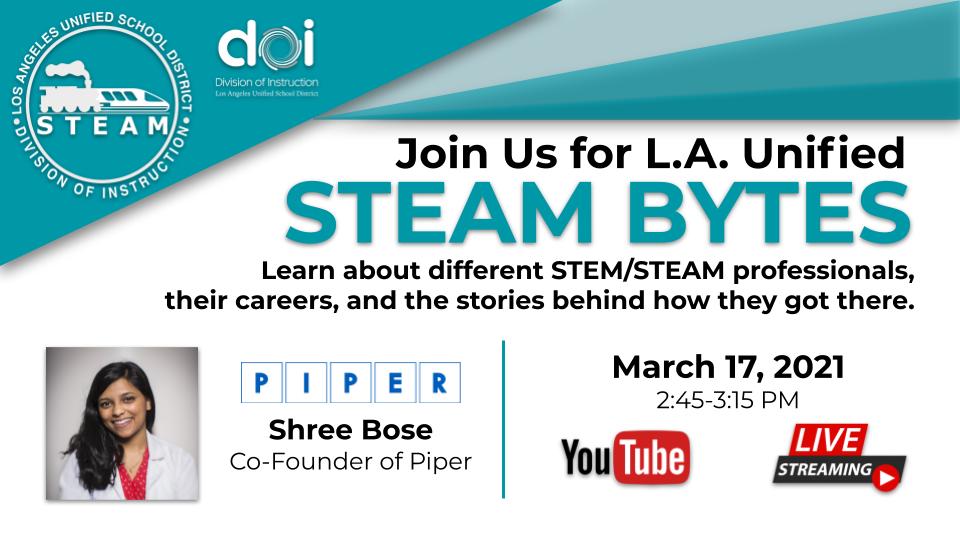 Sign up for our next STEAM Bytes featuring Shree Bose, grand prize winner of the first-ever Google Global Science Fair in 2011, share her STEM/STEAM journey. bit.ly/STEAM-BYTES-REG, #STEAM, bit.ly/LAUnified-STEA…, achieve.lausd.net/steam