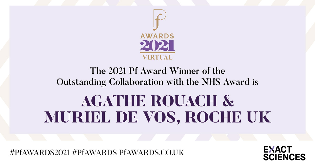 Pf_Awards's tweet photo. The 2021 Pf Award Winner of the Outstanding Collaboration with the NHS Award sponsored by Exact Sciences UK, Ltd. is Agathe Rouach and Muriel De Vos from Roche UK #PfAwards2021 #PfAwards2021 https://t.co/5OT4eQdXCO