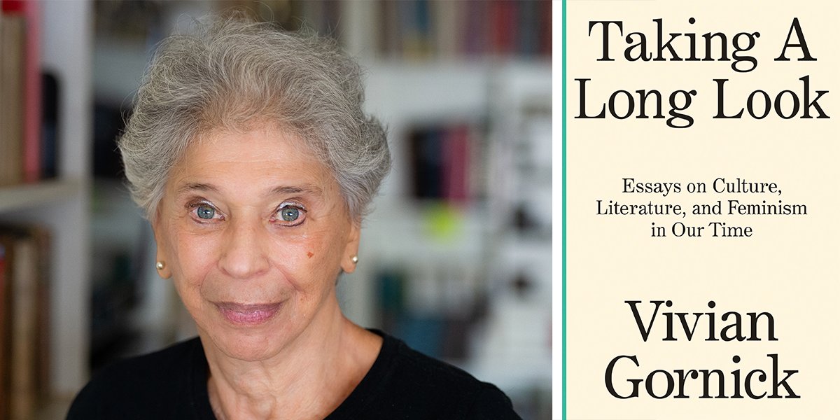 NYPLEvents's tweet photo. On March 16, Vivan Gornick will discuss her new book and fifty years of essays on literature, feminism, and knowing one's self with Margo Jefferson.  Register for the free, virtual #LIVEfromNYPL event: https://t.co/FNShL4z0Wo https://t.co/YjVchNphl2