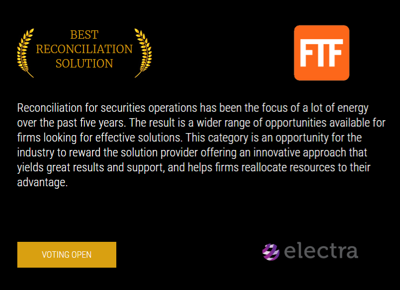 Vote for Electra for Best Reconciliation Solution in the 2021 FTF News Technology Innovation Awards! 👉 ftfnews.com/voting?return_…

Note: Only entries with corporate e-mail addresses will be accepted, and you can only vote once across all categories.

#bestreconciliationsolution