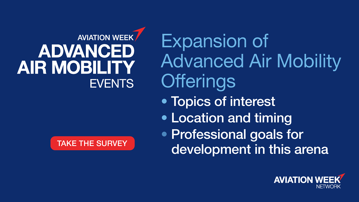 AvWeekEvents's tweet photo. Interested in Advanced Air Mobility?  We value your opinion and thoughts as we explore and build new event programs. Please take a moment and tell us what you think about expanding our #AAM (f.k.a. Urban Air Mobility) event series.  @AviationWeek #AWUAM https://t.co/8aCPTVqj0d https://t.co/qGS7SPLlOm