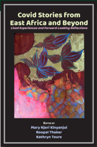 fcwsrc's tweet image. Congratulations to FCWSRC Associate Mary Njeri Kinyanjui for the publication of her new co-edited book "Covid Stories from East Africa and Beyond | Lived Experiences and Forward-Looking Reflections"!