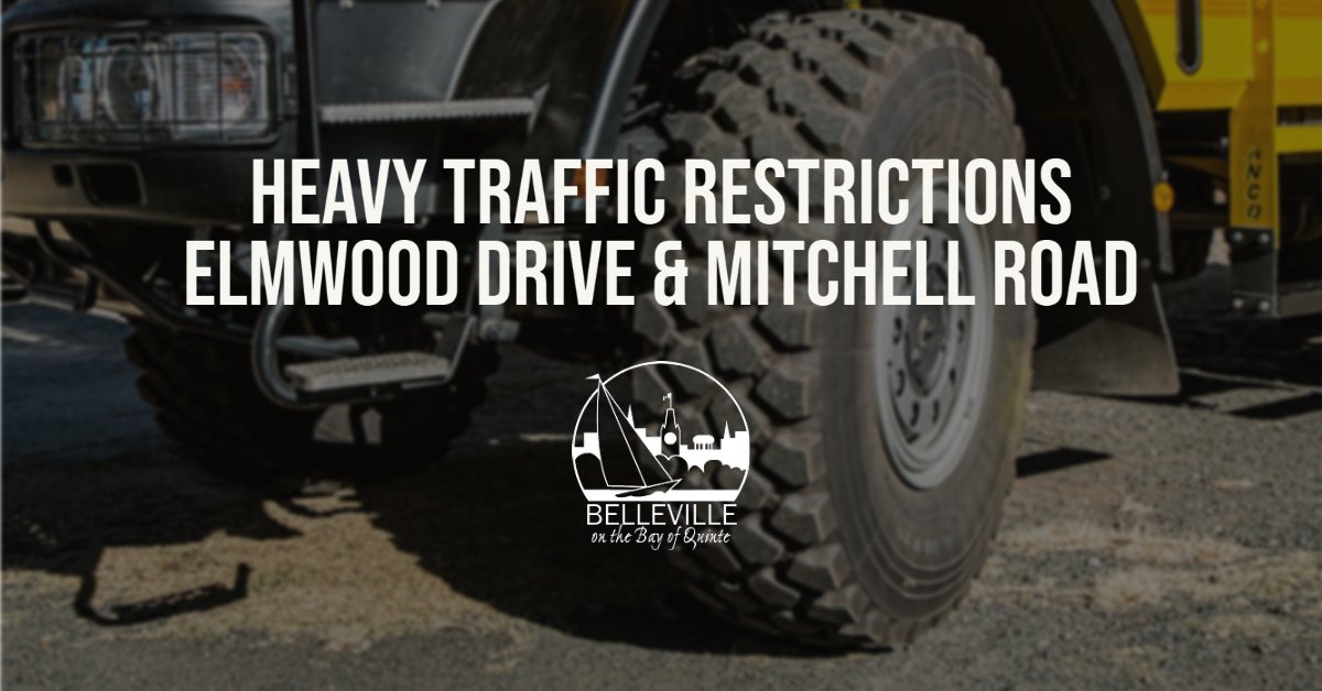 BellevilleON's tweet image. Important Notice | During Monday's Belleville City Council meeting, Council approved Bylaw 2021-50, a bylaw restricting all heavy traffic on Elmwood Drive and Mitchell Road year-round. Signage has been posted and will be enforced. #BellevilleON