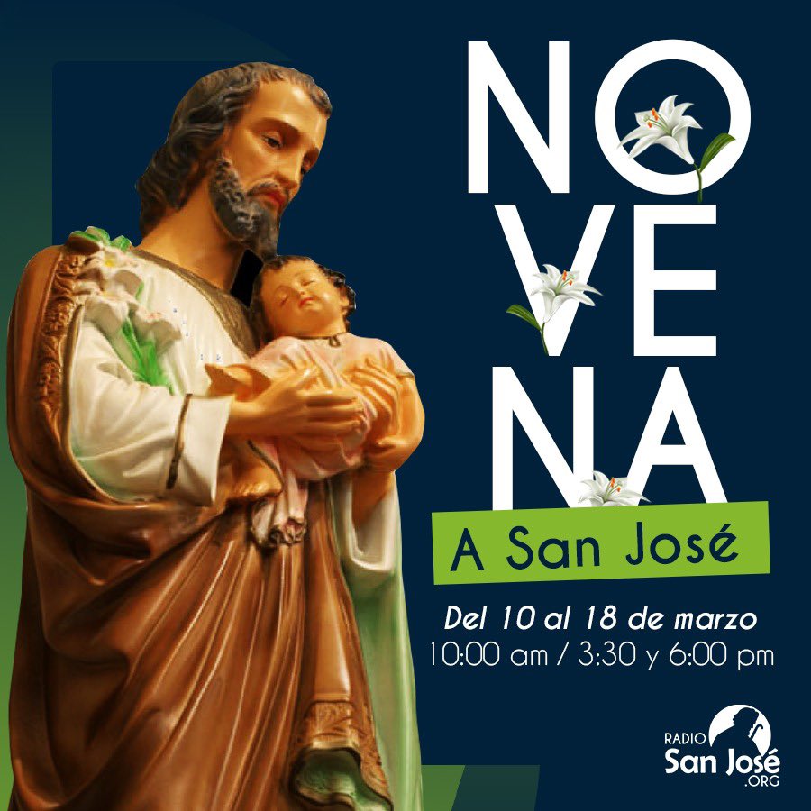 RadioSanJosesv's tweet photo. Recuerda sintonizar la novena a nuestro patrono, San José, 10:00 a.m., 3:30 a.m. y 6:00 p.m. transmisión en vivo, 6:00 p.m. 

#radiosanjose #930AM #novena #familia #amor #vida https://t.co/Np448T811v