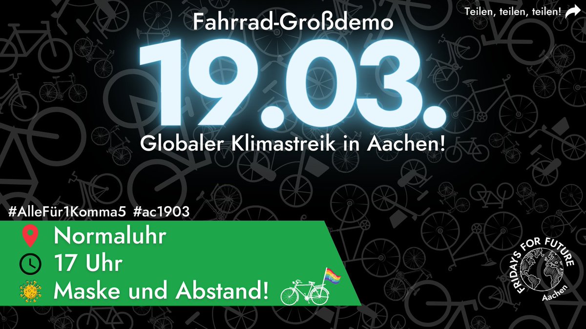 FutureFridaysAC's tweet photo. Am 19.03. wird in Aachen heftig in die Pedale getreten, damit auch noch unsere Kinder in einer lebenswerten, ökologischen Welt leben können🌍🚲

📍  In #Aachen an der Normaluhr
🕔Freitag - 17 Uhr
😷Maske und Abstand!

Kommt rum und weitersagen, weitersagen, weitersagen! #ac1903 https://t.co/zFESAr9KyW