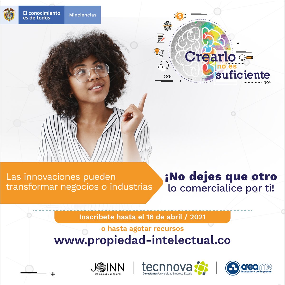 #Convocatoria 💡 | Porque #CrearloNoEsSuficiente patenta tu invención a nivel nacional o internacional, alista comercialmente y genera alianzas y conexiones para su comercialización.
Participa en la #Convocatoria de #PropiedadIntelectual 👩‍💼👩‍🔬
Conoce más en propiedad-intelectual.co