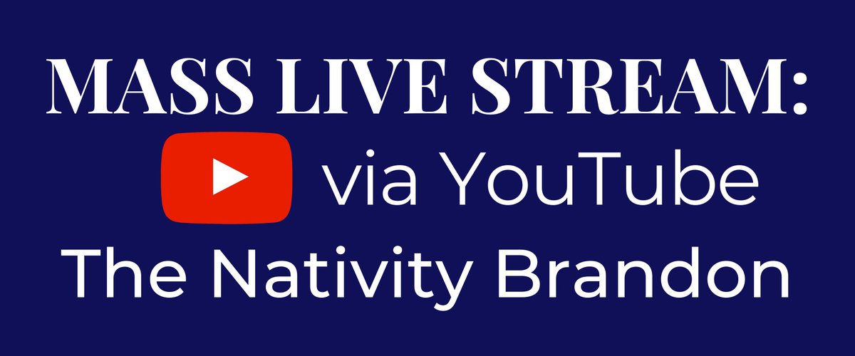 NativityBrandon's tweet image. Join us for mass online via YouTube: youtube.com/playlist?list=…