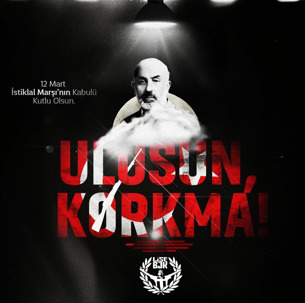 İstiklal Marşımızın , kabulünün 100 ' üncü Yıldönümünü kutluyor , Milli Şairimiz Mehmet Akif Ersoy'u ve İstiklal mücadelemizin tüm kahramanlarını saygı, şükran ve rahmetle anıyoruz. 
#LiseBJK  
#istiklalmarsı