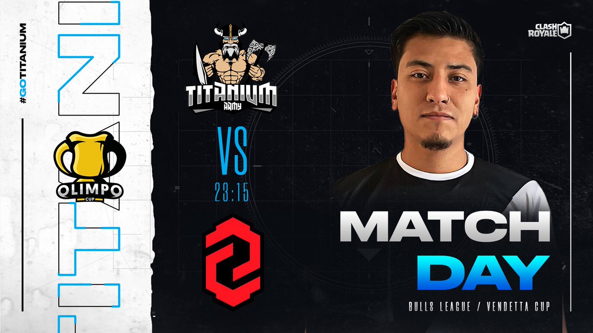 TitaniumArmyGG's tweet photo. #ClashRoyale | ¡Semi Final! 🤩

Hoy nuestros vikingos saldrán con todo para obtener el pase a la gran final de la @OlimpoCupGG 🏆

🆚| @zerozoneclub 
🕚| 23:15 🇨🇱

¡A bañar de sangre el Olimpo! 🪓

#GoTitanium ⚔️ https://t.co/mvokGMb0do