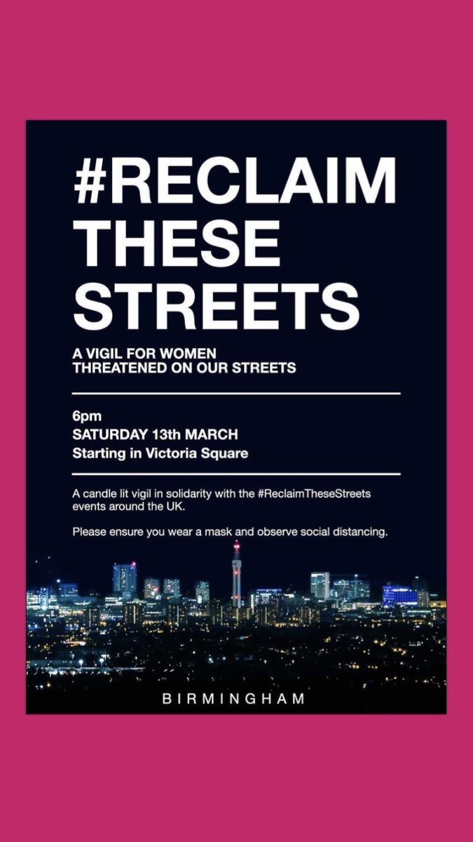 For anyone in #Birmingham 

There will be a vigil on Saturday 13th March at 6pm in Victoria Square. 

#ReclaimTheseStreets #ReclaimTheNight 

Shared from <a href="/grlgangbrum/">Grl Gang Brum</a> Instagram story